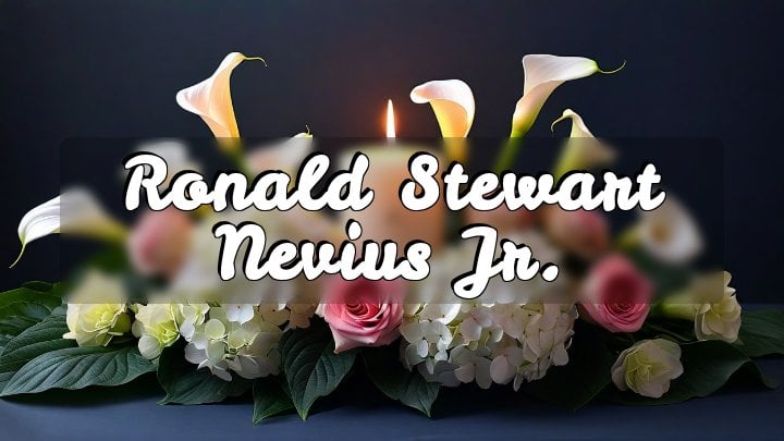 Ronald Stewart Nevius Jr., Lake Isabella, CA